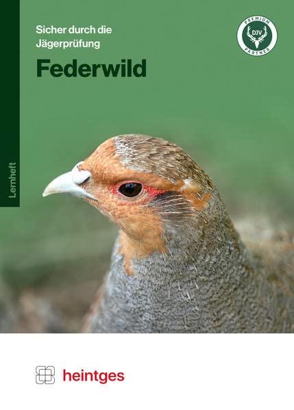 Federwild (Sicher durch die Jägerprüfung. Arbeitsblätter)