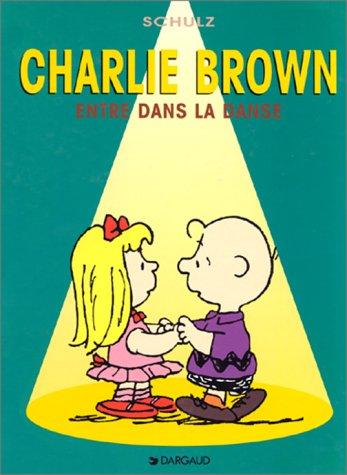 Charlie Brown. Vol. 2. Entre dans la danse