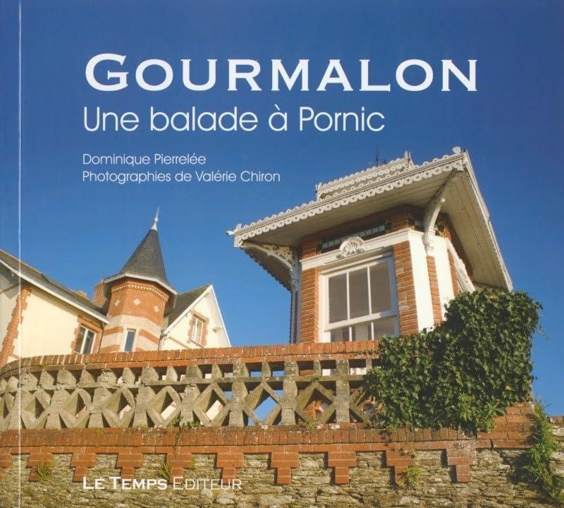 Gourmalon : une balade à Pornic