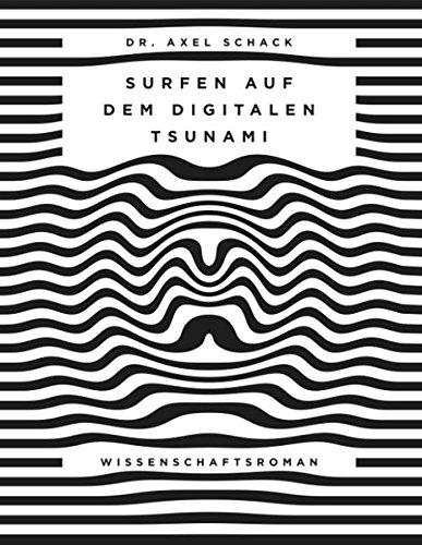 Surfen auf dem digitalen Tsunami: Die Abenteuer der Familie Fröhlich in agilen und digitalen Arbeitswelten