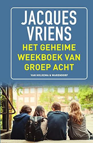 Het geheime weekboek van groep acht