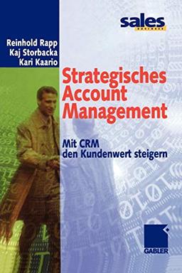 Strategisches Account Management: Mit C.R.M. den Kundenwert steigern