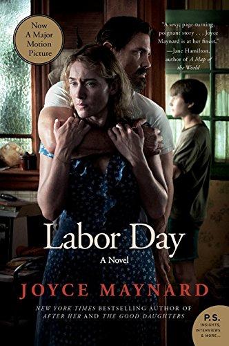 Labor Day Movie Tie- In Edition: A Novel (P.S.)