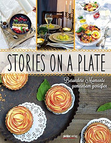 Stories on a plate: Besondere Momente gemeinsam genießen