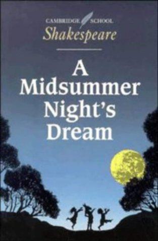 A Midsummer Night's Dream (Cambridge School Shakespeare)