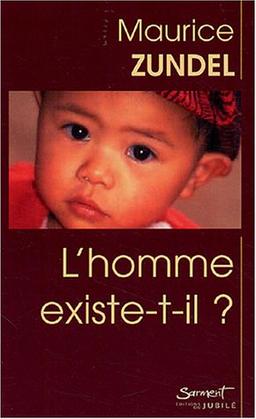 L'homme existe-t-il ?