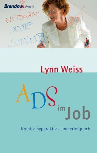 ADS im Job: Kreativ, hyperaktiv - und erfolgreich