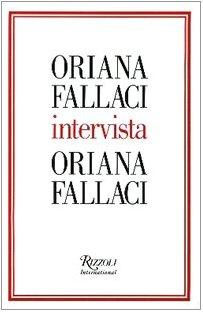 Oriana Fallaci intervista Oriana Fallaci