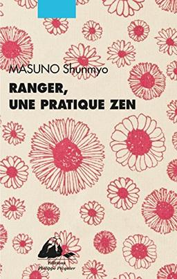 Ranger, une pratique zen