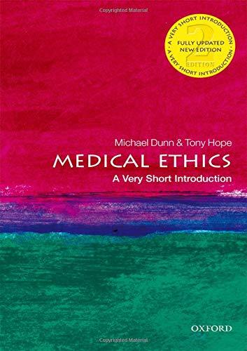 Medical Ethics: A Very Short Introduction (Very Short Introductions)