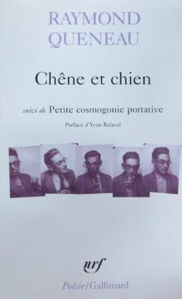 Chêne et chien. Petite cosmogonie portative. Le chant du styrène