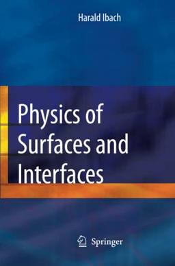 Physics of Surfaces and Interfaces