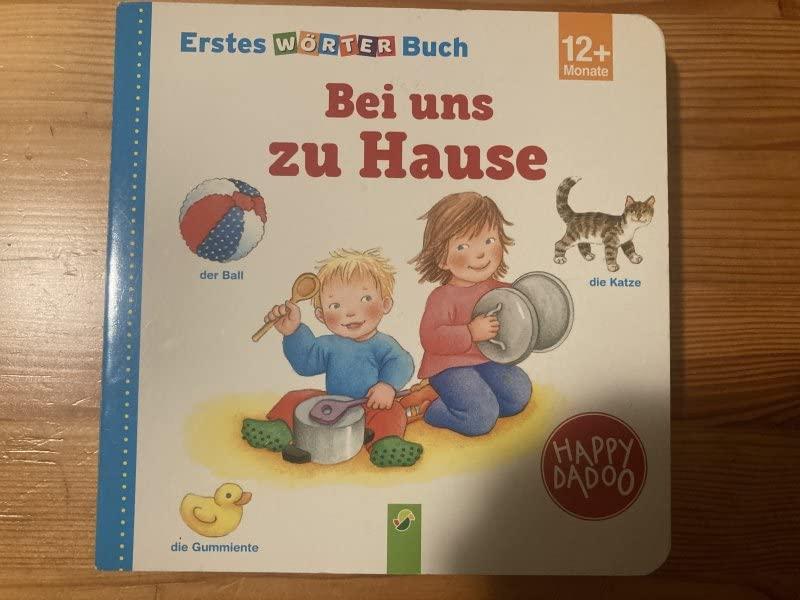 Bei uns zu Hause. Erstes Wörter-Buch