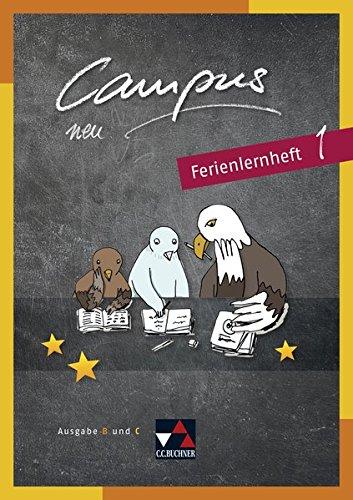 Campus B/C - neu. Palette / Fakultatives Begleitmaterial zu Campus B/C - neu: Campus B/C - neu. Palette / Campus B/C Ferienlernheft 1 - neu: Fakultatives Begleitmaterial zu Campus B/C - neu