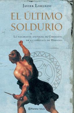 El último soldurio (Planeta Fábula)