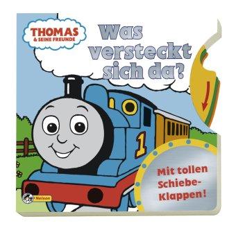 Thomas und seine Freunde - Was versteckt sich da?: Nelson Pappbilderbuch mit Schiebeklappen