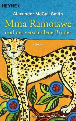 Mma Ramotswe und der verschollene Bruder: Roman