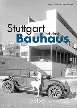 Stuttgart und das Bauhaus