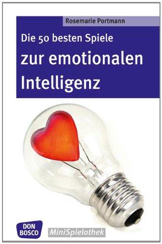 Die 50 besten Spiele zur emotionalen Intelligenz