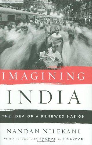 Imagining India: The Idea of a Renewed Nation