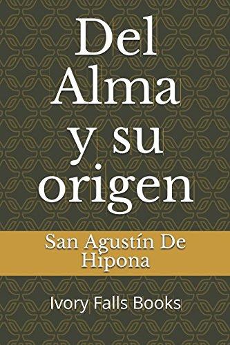 Del Alma y su origen