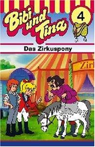 Das Zirkuspony [Musikkassette]