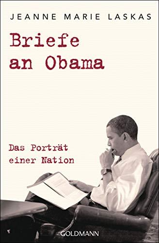 Briefe an Obama: Das Porträt einer Nation