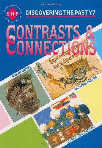 Discovering the Past: Contrasts & Connections: Pupil's Book