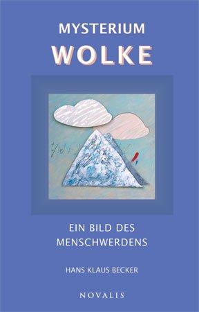 Mysterium Wolke: Ein Bild des Menschwerdens