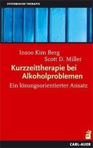 Kurzzeittherapie bei Alkoholproblemen. Ein lösungsorientierter Ansatz (3. Auflage 1998)