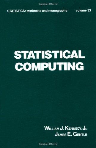 Statistical Computing (Statistics: Textbooks and Monographs)