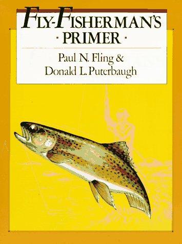 Fly-Fisherman's Primer