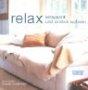 Relax: Entspannt und sinnlich wohnen