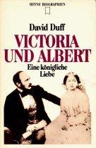 Victoria und Albert. Eine königliche Liebe.