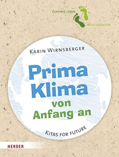 Prima Klima von Anfang an: Kitas for Future