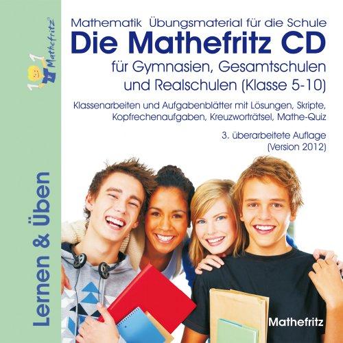 Die Mathefritz CD für Gymnasien, Gesamtschulen, Realschulen für die Klassen 5-10 (PC+MAC+Linux)