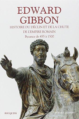 Histoire du déclin et de la chute de l'empire romain. Vol. 2. Byzance de 455 à 1500