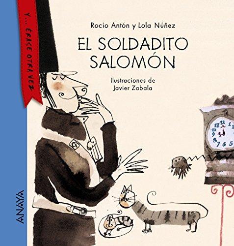 El soldadito Salomón: El soldadito Salomon (PRIMEROS LECTORES - Y... érase otra vez)