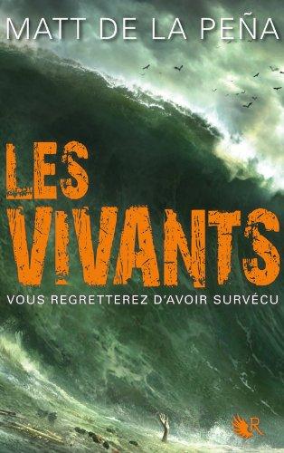 Les vivants. Vol. 1