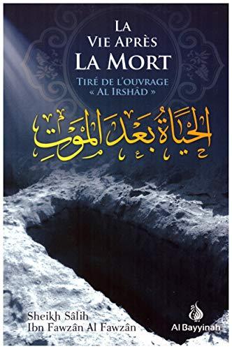 La Vie Après la Mort (Tire d'Al-Irshad)