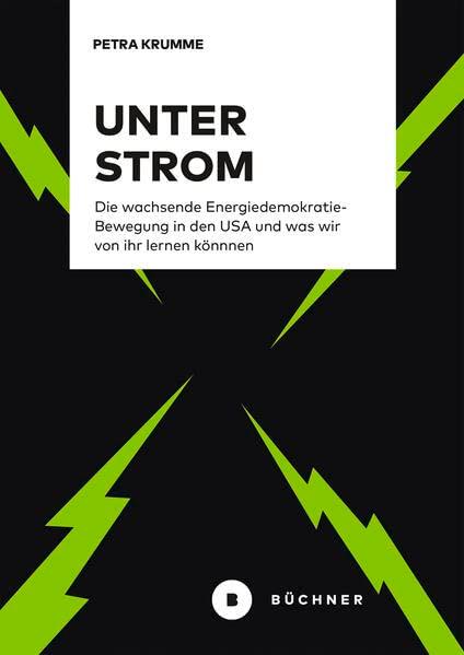 Unter Strom: Die wachsende Energiedemokratie-Bewegung in den USA und was wir von ihr lernen können – 12 Interviews