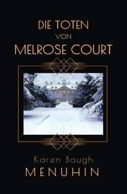 Die Toten von Melrose Court:: Ein englischer Weihnachtskrimi in den 1920ern. (Heathcliff Lennox Reihe, Band 1)