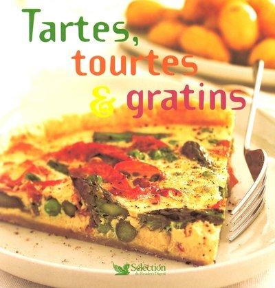 Tartes, tourtes et gratins