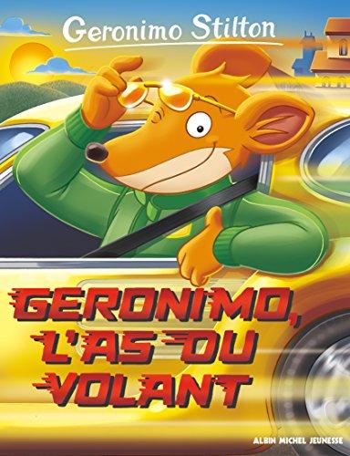 Geronimo Stilton. Vol. 69. Geronimo, l'as du volant