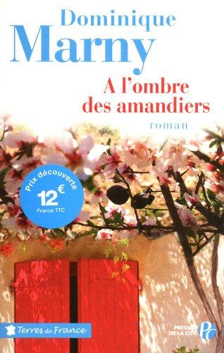 A l'ombre des amandiers