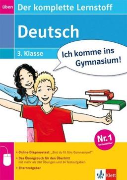 Ich komme ins Gymnasium! Deutsch - der komplette Lernstoff 3. Klasse