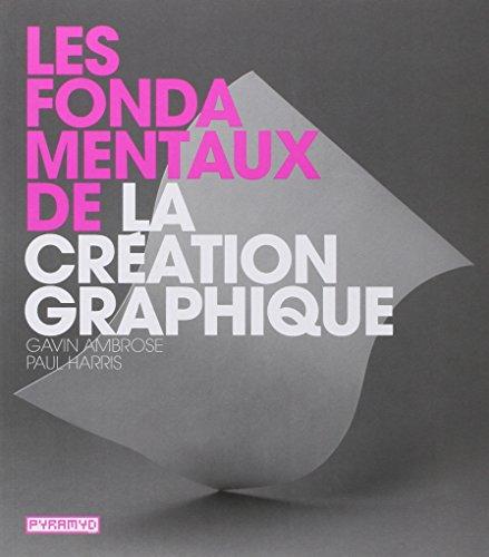 Les fondamentaux de la création graphique