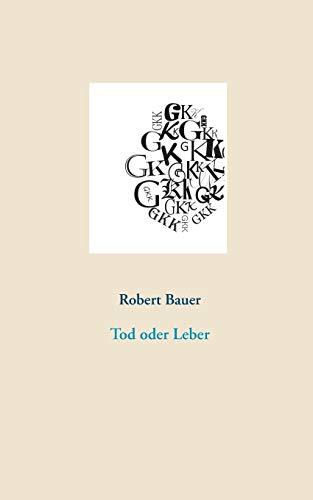 Tod oder Leber