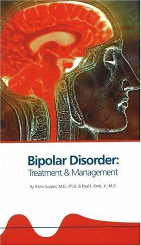 Bipolar Disorder: Treatment & Management: Treatment and Management