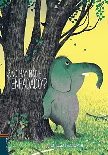 ¿No hay nadie enfadado? (Álbumes ilustrados)